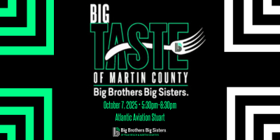 Save the date Oct 7, Big Taste of Martin County